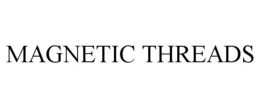 MAGNETIC THREADS trademark