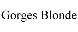 GORGES BLONDE trademark