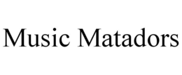 MUSIC MATADORS trademark