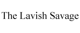 THE LAVISH SAVAGE trademark