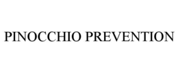 PINOCCHIO PREVENTION trademark