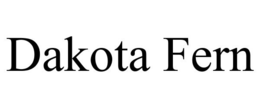 DAKOTA FERN trademark