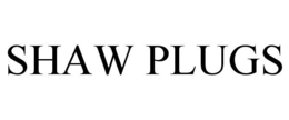 SHAW PLUGS trademark