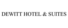 DEWITT HOTEL & SUITES trademark