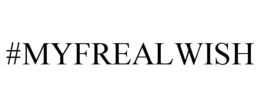#MYFREALWISH trademark