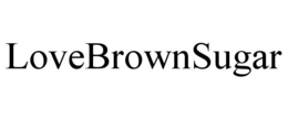 LOVEBROWNSUGAR trademark