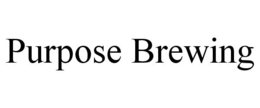 PURPOSE BREWING trademark