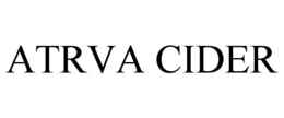 ATRVA CIDER trademark