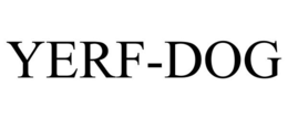 YERF-DOG trademark