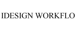 IDESIGN WORKFLO trademark