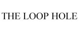THE LOOP HOLE trademark
