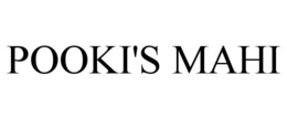 POOKI'S MAHI trademark