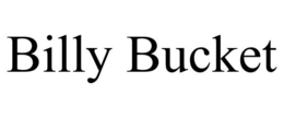 BILLY BUCKET trademark