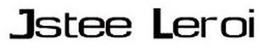 JSTEE LEROI trademark