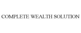 COMPLETE WEALTH SOLUTION trademark