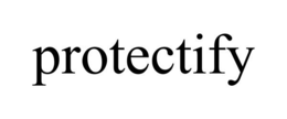 PROTECTIFY trademark