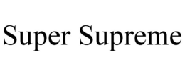SUPER SUPREME trademark