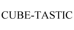 CUBE-TASTIC trademark