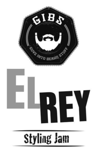 GIBS GUYS INTO BEARD STUFF EL REY STYLING JAM trademark