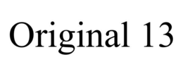 ORIGINAL 13 trademark