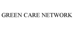 GREEN CARE NETWORK trademark