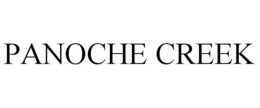 PANOCHE CREEK trademark