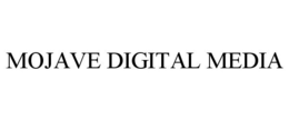MOJAVE DIGITAL MEDIA trademark