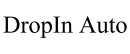 DROPIN AUTO trademark