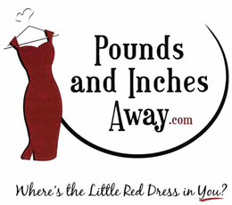 POUNDS AND INCHES AWAY WHERE'S THE LITTLE DRESS IN YOU? trademark