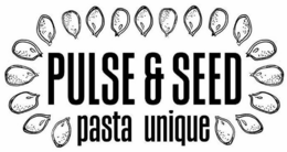 PULSE & SEED PASTA UNIQUE trademark