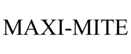 MAXI-MITE trademark