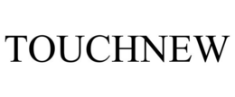 TOUCHNEW trademark
