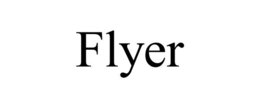 FLYER trademark