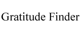 GRATITUDE FINDER trademark