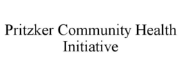 PRITZKER COMMUNITY HEALTH INITIATIVE trademark