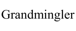 GRANDMINGLER trademark