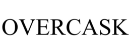 OVERCASK trademark