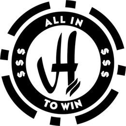 H ALL IN TO WIN trademark