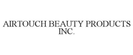 AIRTOUCH BEAUTY PRODUCTS INC. trademark