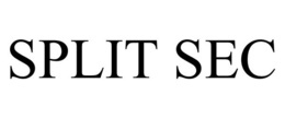 SPLIT SEC trademark