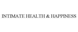INTIMATE HEALTH & HAPPINESS trademark