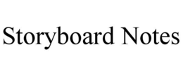 STORYBOARD NOTES trademark
