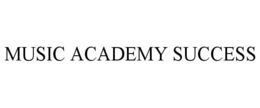 MUSIC ACADEMY SUCCESS trademark
