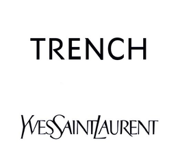 TRENCH YVES SAINT LAURENT trademark