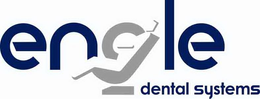ENGLE DENTAL SYSTEMS trademark