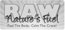 RAW NATURE'S FUEL FUEL THE BODY..CALM THE CRAVE! trademark