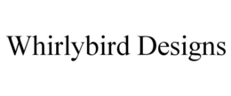 WHIRLYBIRD DESIGNS trademark