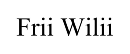 FRII WILII trademark