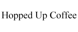 HOPPED UP COFFEE trademark