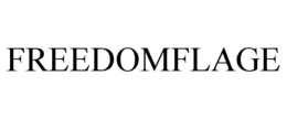 FREEDOMFLAGE trademark